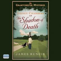 James Runcie - Sidney Chambers and the Shadow of Death (Unabridged) artwork