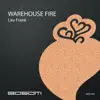 Warehouse Fire - Single album lyrics, reviews, download