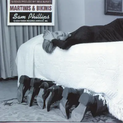 Martinis and Bikinis - Sam Phillips