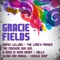 A Sang In Your Heart - Gracie Fields lyrics
