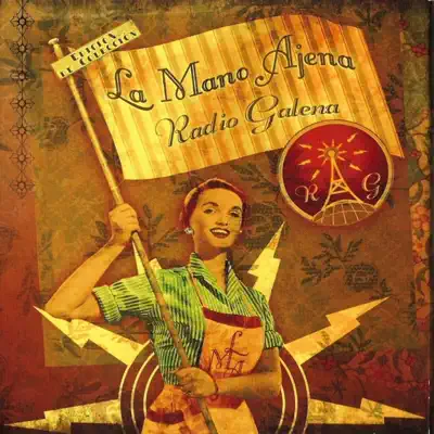 Radio Galena - La Mano Ajena Radio Galena - La Mano Ajena