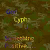 God Cypha U - Single album lyrics, reviews, download