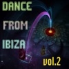 Dance from Ibiza, Vol. 2