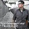 Bum Life album lyrics, reviews, download