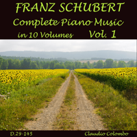 Claudio Colombo - Schubert: Complete Piano Music in 10 Volumes, Vol. 1 artwork