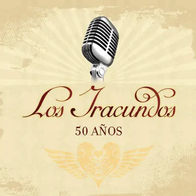 50 Años - Los Iracundos
