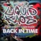 Back In Time (feat. Kirsty Hawkshaw) - Liquid Kaos & Kirsty Hawkshaw lyrics