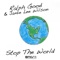 Stop the World (Tradelove Remix) - Ralph Good & Jamie Lee Wilson lyrics