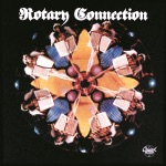 Rotary Connection - Didn't Want to Have to Do It