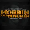 Mobbin and Mackin (feat. Telly Mac, Big Lou & V-Town) - Single album lyrics, reviews, download