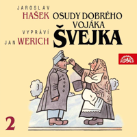 Jan Werich - Hašek: Osudy dobrého vojáka Švejka II. artwork