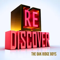 [RE]discover The Oak Ridge Boys - The Oak Ridge Boys