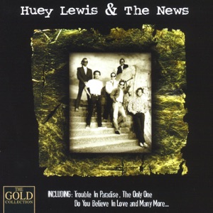 Huey Lewis & the News - Gold Collection