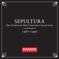 Sepultura - The Complete Max Cavalera Collection 1987-1996 artwork