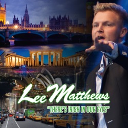 Lee Matthews - There's Irish in Our Eyes