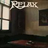 Relax album lyrics, reviews, download