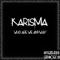 K2 - Karisma lyrics