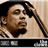 Charles Mingus - Reincarnation of a Lovebird