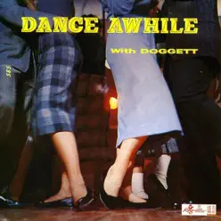 Dance Awhile With Doggett - Bill Doggett Dance Awhile With Doggett - Bill Doggett