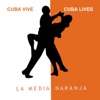 Cuba Vive - Cuba Lives - EP