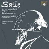 Erik Satie - 3 Sarabandes: Sarabande No. 3