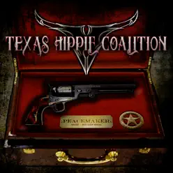 Peacemaker - Texas Hippie Coalition