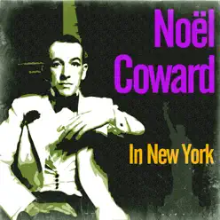 In New York (1956) - Noël Coward