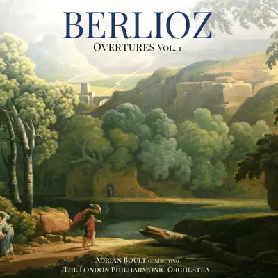 Berlioz: Overtures, Vol. 1 - London Philharmonic Orchestra