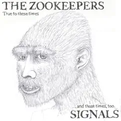 True to These Times… And Those Times, Too by SIGNALS & The Zookeepers album reviews, ratings, credits