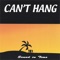 Conscious Man - Can't Hang lyrics