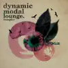 The Modal Lounge Sampler - EP album lyrics, reviews, download