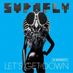 Let's Get Down (Remixes) - Single - Supafly Let's Get Down (Remixes) - Single - Supafly