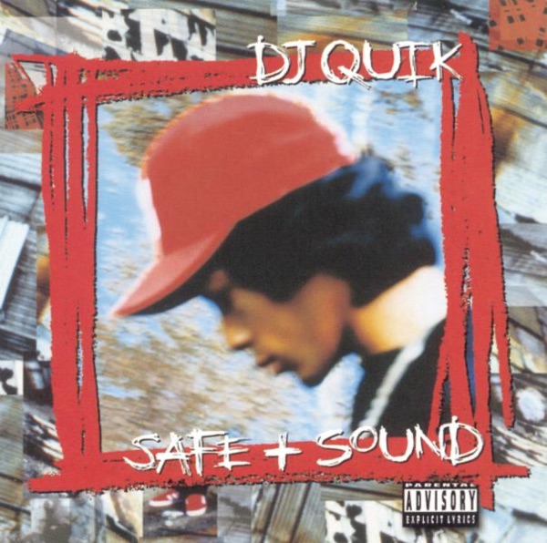 Dj Quik - Safe + Sound