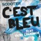 C'est bleu (Radio Edit) [feat. Vicky Leandros] - Scooter lyrics