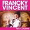 Ma cousine - Francky Vincent lyrics