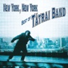 New York, New York - Best of Tátrai Band