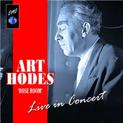 Rose Room: Art Hodes Live in Concert - Art Hodes Rose Room: Art Hodes Live in Concert - Art Hodes