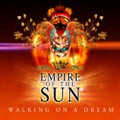 Empire Of The Sun - Walking On A Dream - Neon Neon Mix