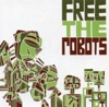 Free The Robots - Jazzhole