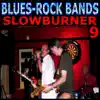 Slowburner, Vol. 9 album lyrics, reviews, download