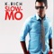 Slow-Mo - K.Rich lyrics