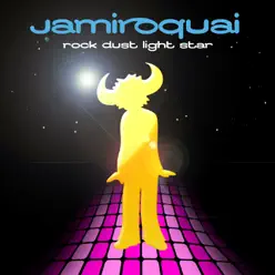 Rock Dust Light Star - Jamiroquai