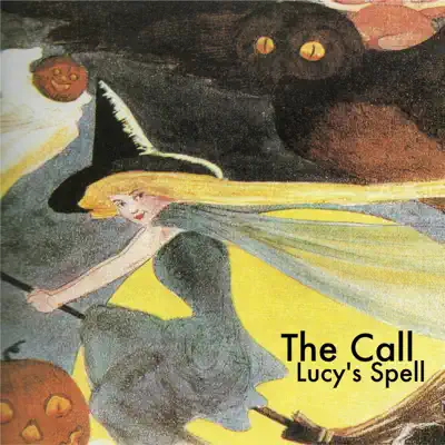Lucy's Spell - Single - The Call