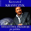 Swiatowe przeboje po polsku (Krzysztof Krawczyk Antologia)