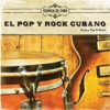 El Pop y Rock Cubano, 2012
