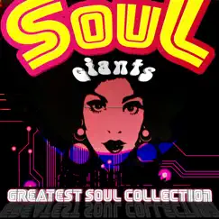 Soul Giants - Greatest Soul Collection by Various Artists album reviews, ratings, credits