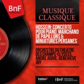 Hossein: Concerto pour piano, Marchand de papillons & Miniatures persanes (Mono Version) artwork