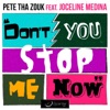 Don't You Stop Me Now (feat. Joceline Medina) - EP