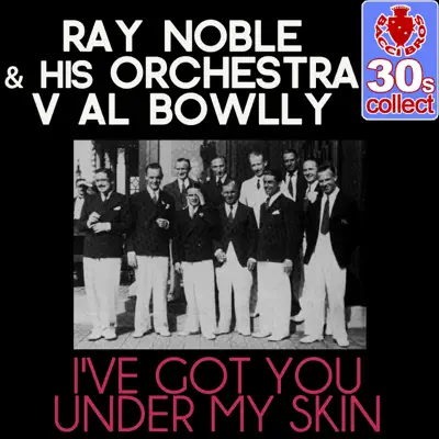 I've Got You Under My Skin (Remastered) - Single - Al Bowlly
