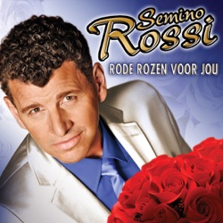 Semino Rossi - Rood Zijn De Rozen
